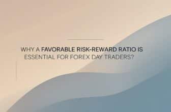 Why a Favorable Risk-Reward Ratio is Essential for Forex Day Traders?