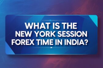 Banner Image: What Is the New York Session Forex Time in India?