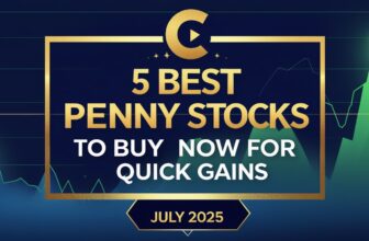 5 Best Penny Stocks to Buy Now for Quick Gains (July 2025)