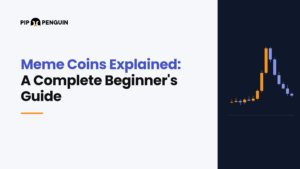 Meme Coins Explained: A Complete Beginner's Guide cover with the PipPenguin logo and a candlestick chart that spikes and then falls