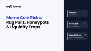 Cover image for the PipPenguin guide to meme coin risks, covering rug pulls, honeypots and liquidity traps