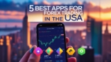 5 Best Apps for Forex Trading in the USA (2025)