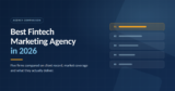 Best Fintech Marketing Agency in 2026: Five Firms Compared
