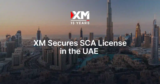 XM Secures SCA License,Strengthening Its Presence in the UAE