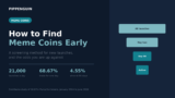 How to Find Meme Coins Early